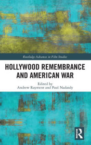 Title: Hollywood Remembrance and American War, Author: Andrew Rayment