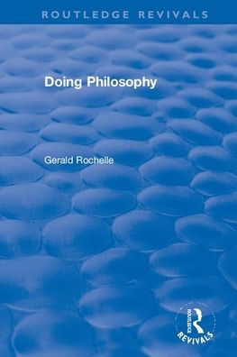 Doing Philosophy / Edition 1