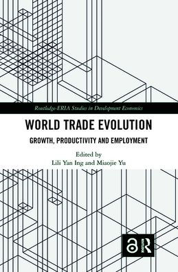 World Trade Evolution: Growth, Productivity and Employment / Edition 1