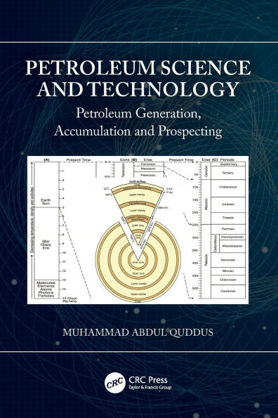 Petroleum Science and Technology: Generation, Accumulation Prospecting