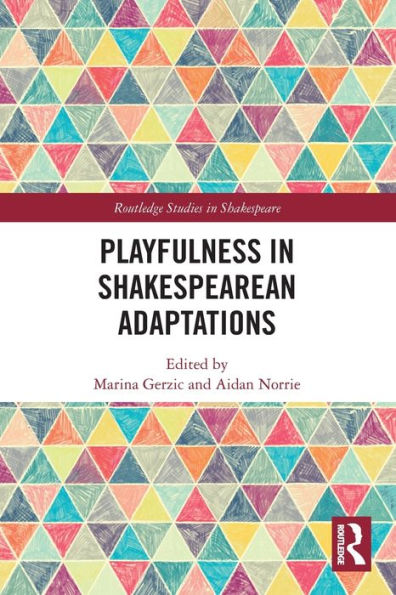 Playfulness Shakespearean Adaptations