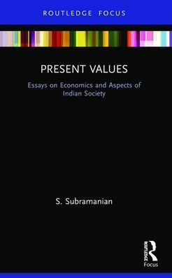 Present Values: Essays on Economics and Aspects of Indian Society