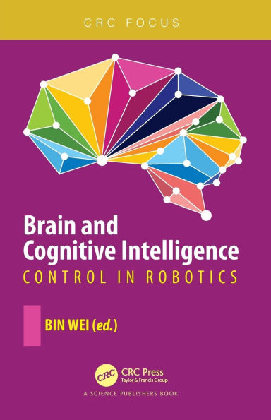 Brain and Cognitive Intelligence: Control Robotics