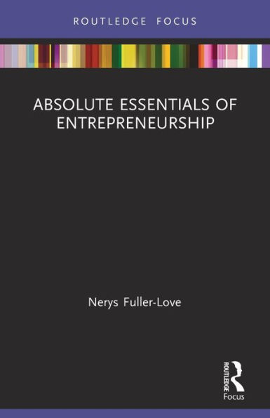 The Absolute Essentials of Entrepreneurship