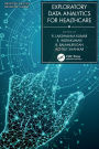 Exploratory Data Analytics for Healthcare