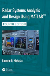 Title: Radar Systems Analysis and Design Using MATLAB, Author: Bassem R. Mahafza