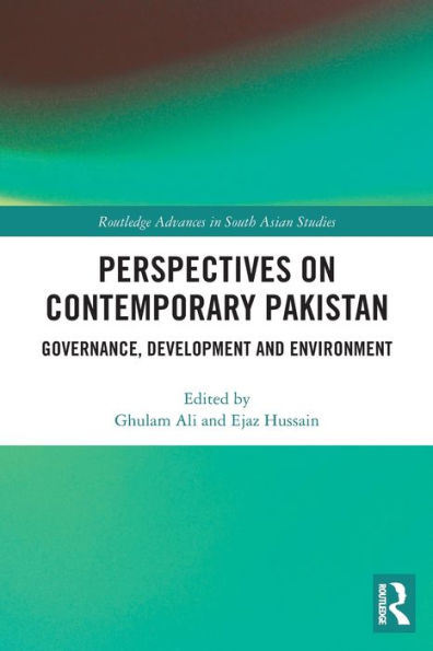 Perspectives on Contemporary Pakistan: Governance, Development and Environment