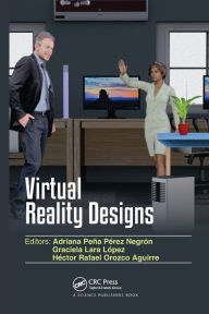 Title: Virtual Reality Designs, Author: Adriana Peña Pérez Negrón