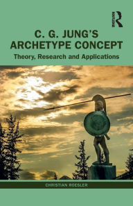 Ebooks downloadable pdf format C. G. Jung's Archetype Concept: Theory, Research and Applications by  in English 9780367510534