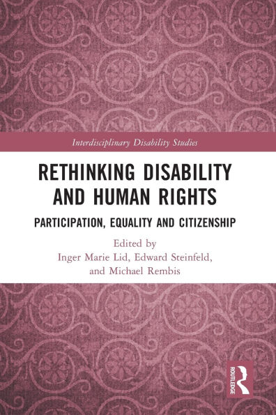 Rethinking Disability and Human Rights: Participation, Equality Citizenship