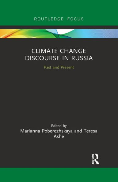 Climate Change Discourse Russia: Past and Present