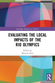 Title: Evaluating the Local Impacts of the Rio Olympics, Author: Marcelo Neri