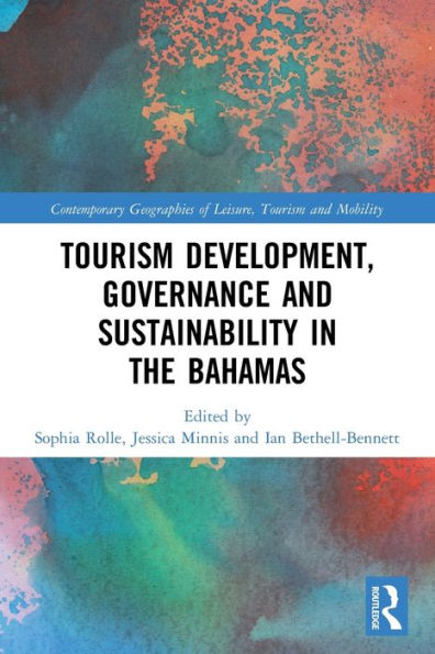 Tourism Development, Governance and Sustainability in The Bahamas