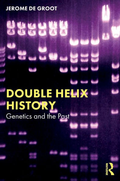 Double Helix History: Genetics and the Past