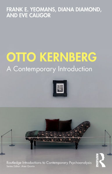 Otto Kernberg: A contemporary Introduction