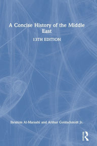 Title: A Concise History of the Middle East, Author: Ibrahim Al-Marashi