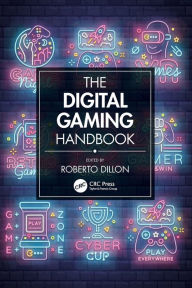 Title: The Digital Gaming Handbook / Edition 1, Author: Roberto Dillon