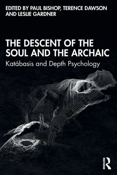 the Descent of Soul and Archaic: Katábasis Depth Psychology