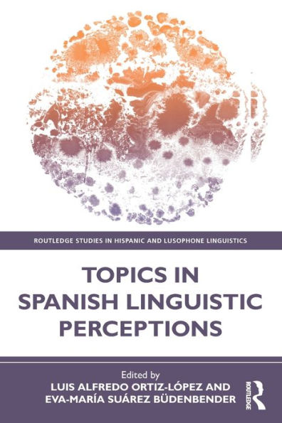 Topics Spanish Linguistic Perceptions
