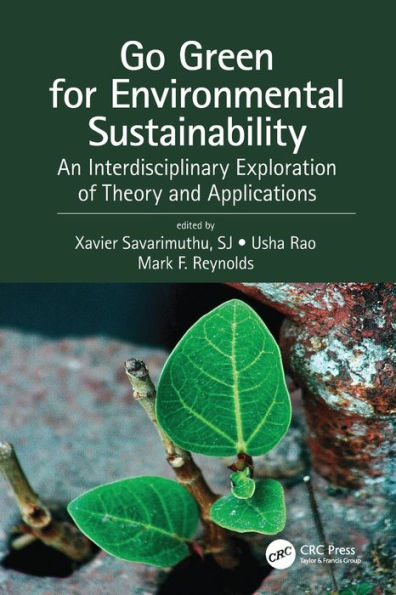 Go Green for Environmental Sustainability: An Interdisciplinary Exploration of Theory and Applications