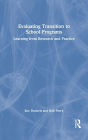 Evaluating Transition to School Programs: Learning from Research and Practice