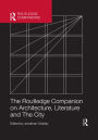 The Routledge Companion on Architecture, Literature and The City