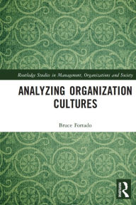 Title: Analyzing Organization Cultures, Author: Bruce Fortado