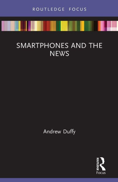 Smartphones and the News