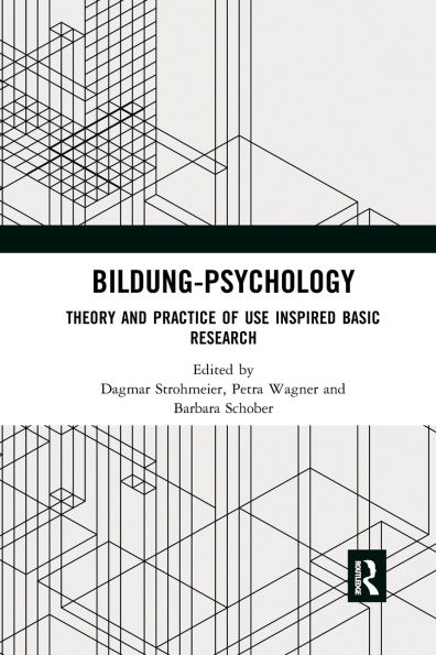 Bildung Psychology: Theory and Practice of Use Inspired Basic Research / Edition 1