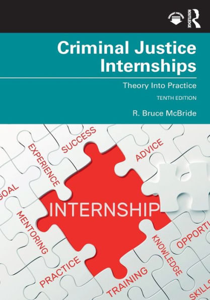 Criminal Justice Internships: Theory Into Practice