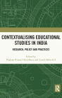 Contextualising Educational Studies in India: Research, Policy and Practices