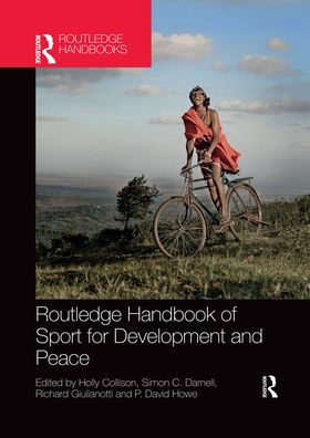 Routledge Handbook of Sport for Development and Peace