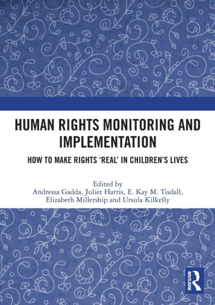 Human Rights Monitoring and Implementation: How To Make 'Real' Children's Lives