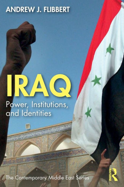 Iraq: Power, Institutions, and Identities
