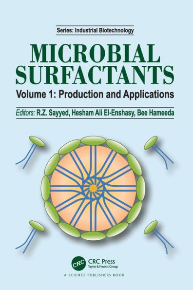 Microbial Surfactants: Volume I: Production and Applications