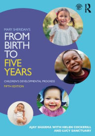 Title: Mary Sheridan's From Birth to Five Years: Children's Developmental Progress, Author: Ajay Sharma
