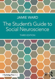 Title: The Student's Guide to Social Neuroscience, Author: Jamie Ward