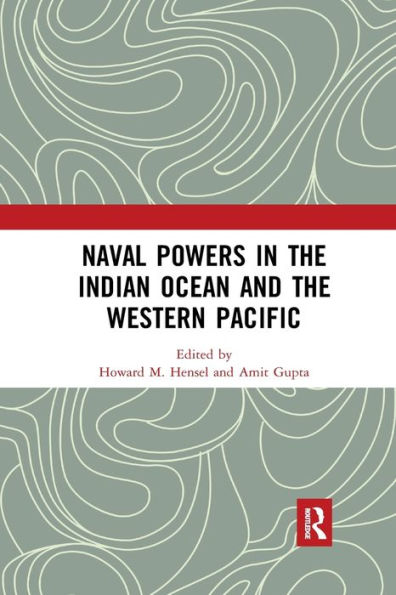 Naval Powers the Indian Ocean and Western Pacific