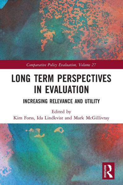 Long Term Perspectives Evaluation: Increasing Relevance and Utility