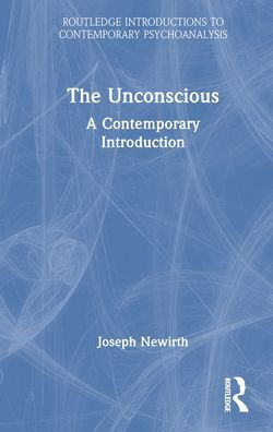 The Unconscious: A Contemporary Introduction