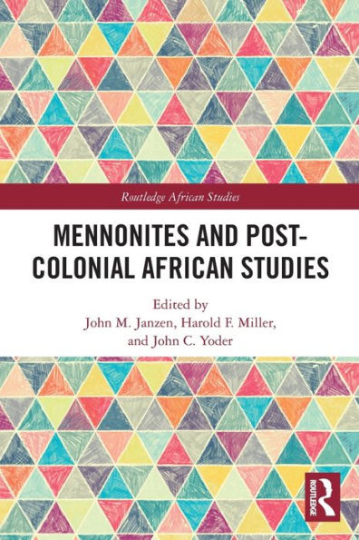 Mennonites and Post-Colonial African Studies