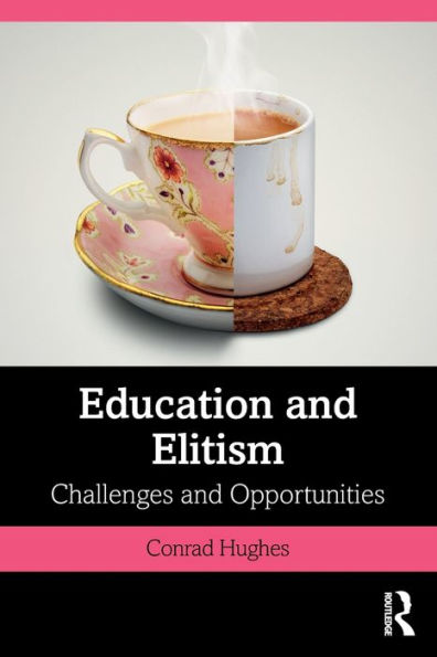 Education and Elitism: Challenges Opportunities