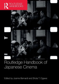 Title: Routledge Handbook of Japanese Cinema, Author: Joanne Bernardi