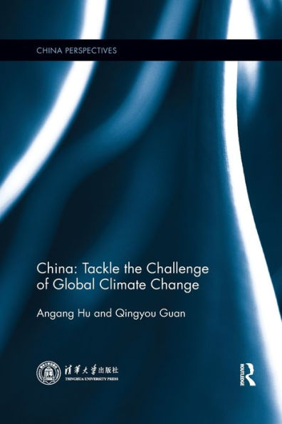 China: Tackle the Challenge of Global Climate Change / Edition 1