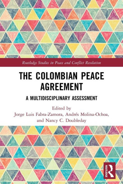 The Colombian Peace Agreement: A Multidisciplinary Assessment