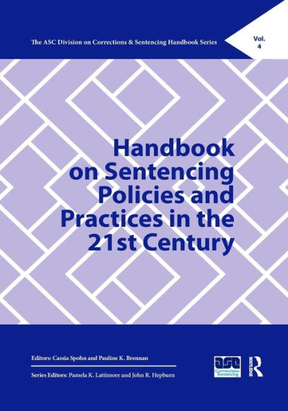 Handbook on Sentencing Policies and Practices the 21st Century