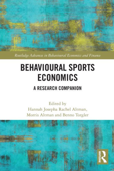 Behavioural Sports Economics: A Research Companion