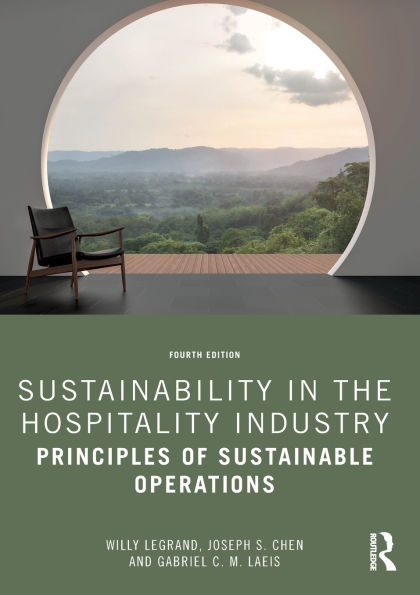 Sustainability the Hospitality Industry: Principles of Sustainable Operations