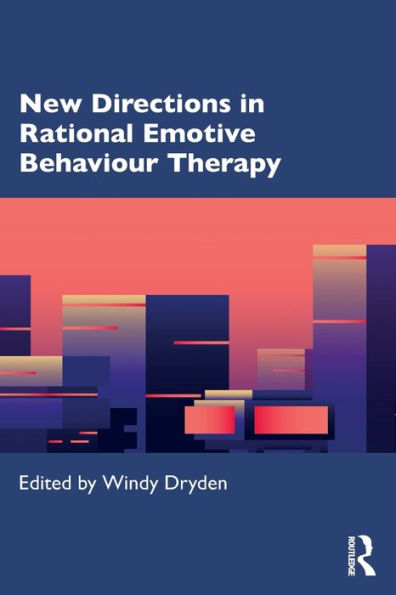 New Directions Rational Emotive Behaviour Therapy