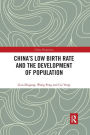 China's Low Birth Rate and the Development of Population